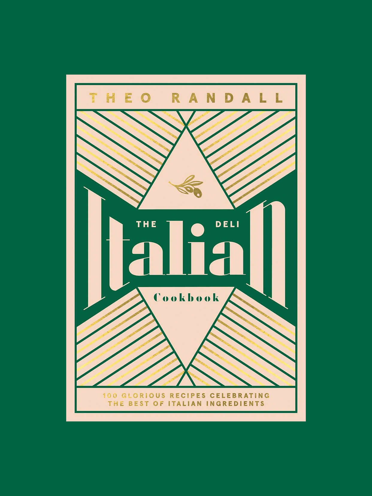 Forside af 'The Italian Deli Cookbook' med 100 opskrifter fra kokken Theo Randall, der fremhæver italienske delikatesser.