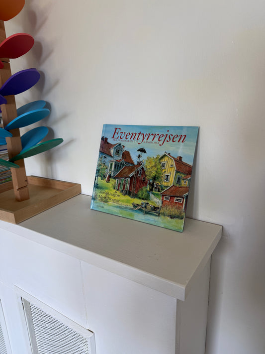 Eventyrrejsen – fra Junibakken til Nangilima – Astrid Lindgren